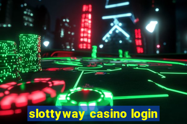 slottyway casino login