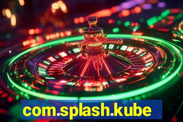 com.splash.kubetcontrollight186.