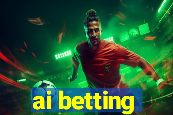 ai betting