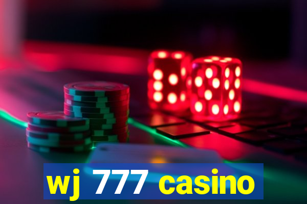 wj 777 casino