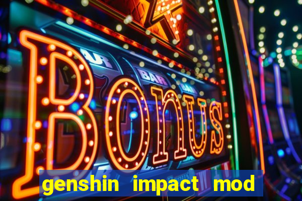 genshin impact mod menu 2024