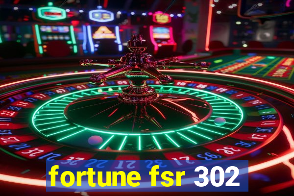 fortune fsr 302