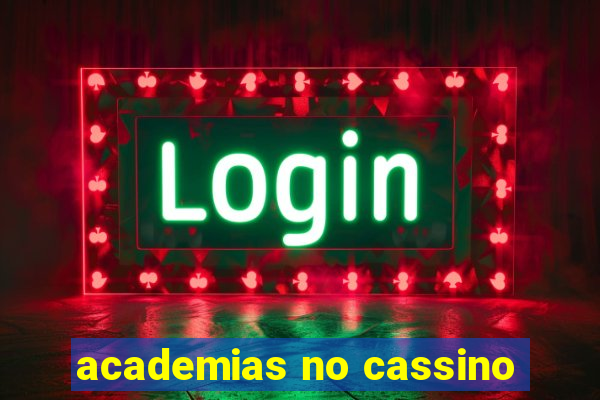 academias no cassino