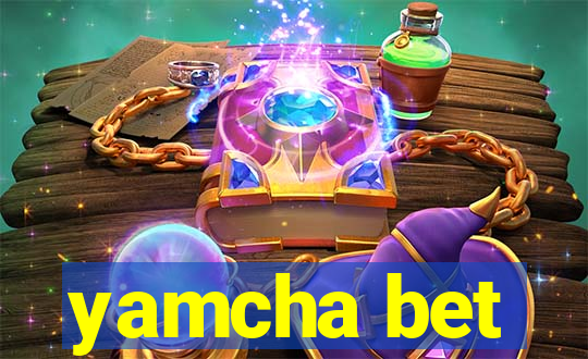 yamcha bet