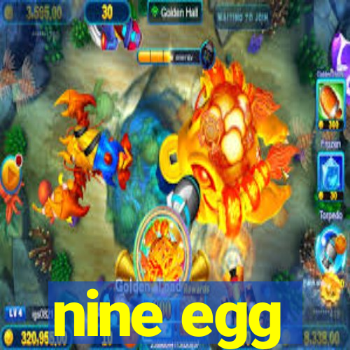 nine egg