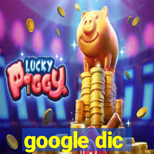 google dic