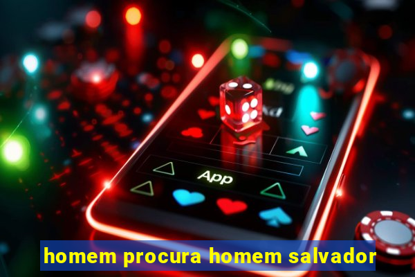 homem procura homem salvador