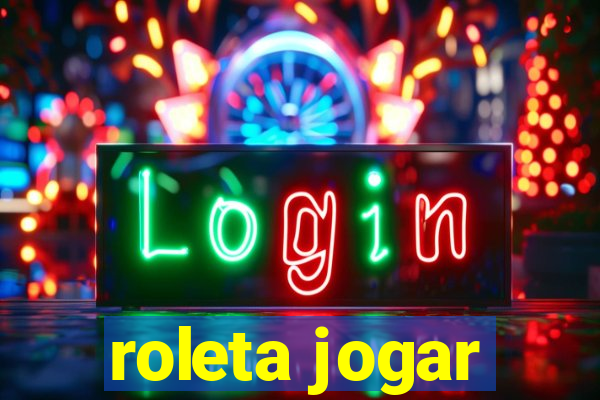 roleta jogar