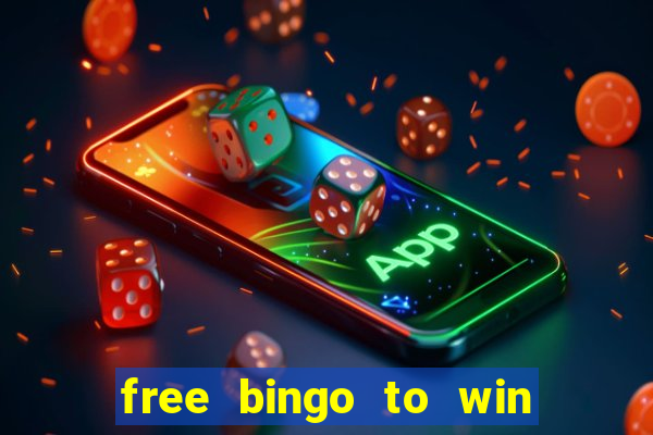 free bingo to win real money