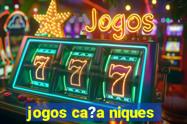 jogos ca?a niques