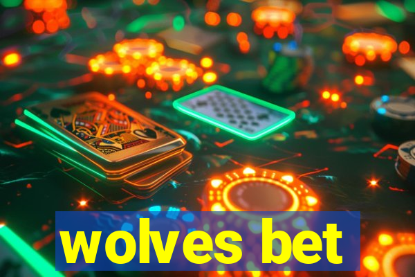 wolves bet