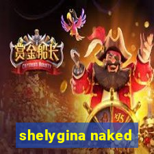 shelygina naked