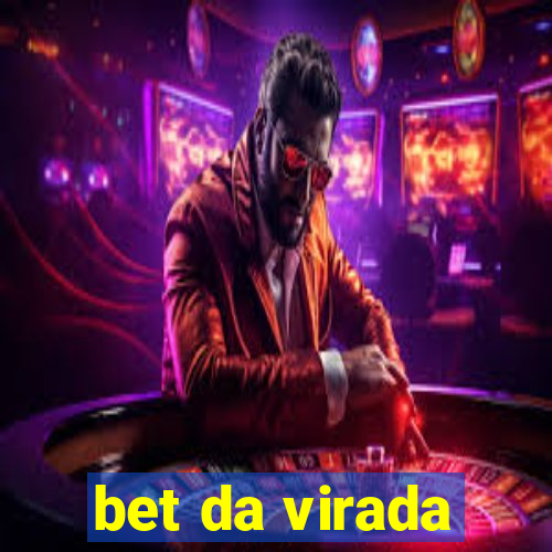 bet da virada