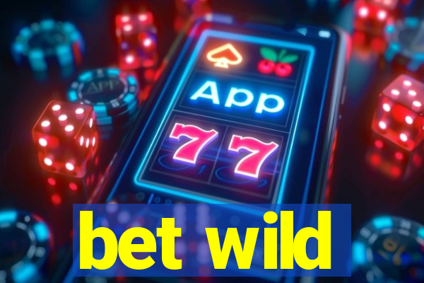 bet wild