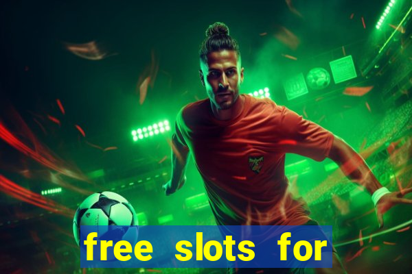 free slots for real money