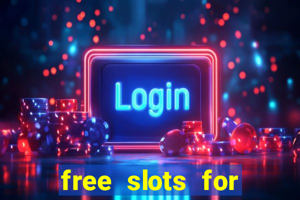 free slots for real money