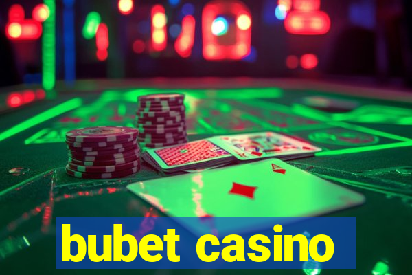 bubet casino