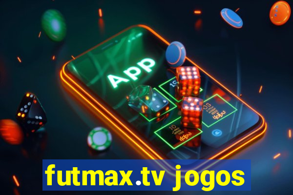 futmax.tv jogos