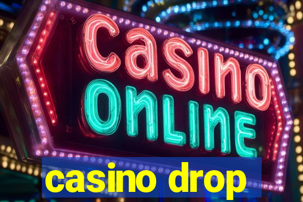 casino drop