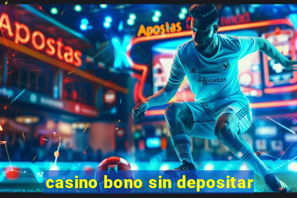 casino bono sin depositar