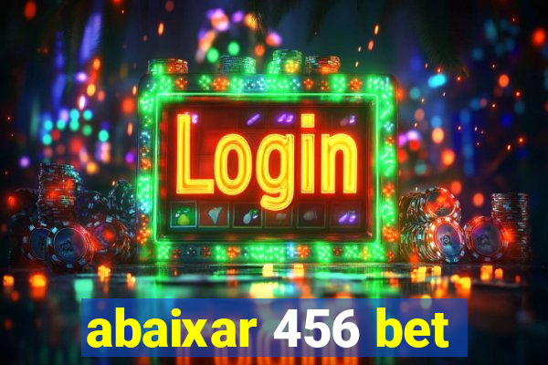 abaixar 456 bet