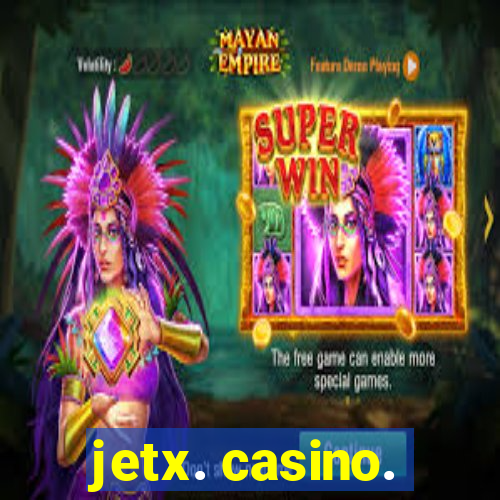 jetx. casino.