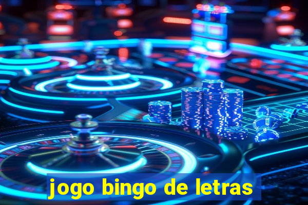 jogo bingo de letras