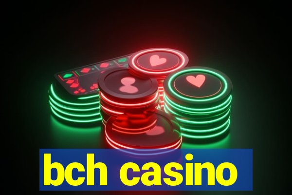 bch casino