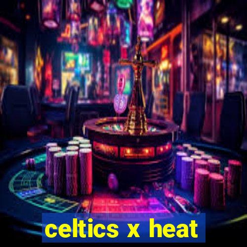 celtics x heat