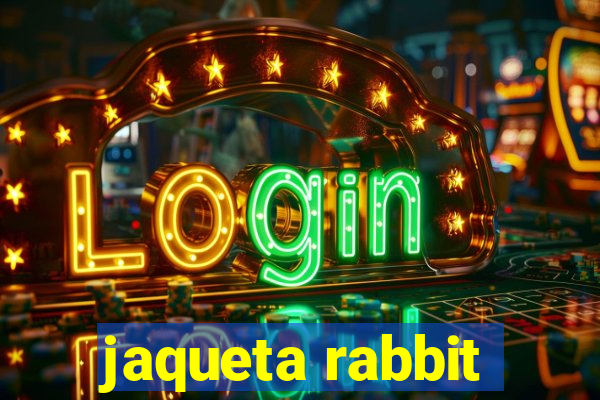 jaqueta rabbit