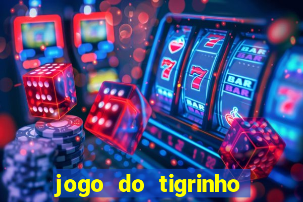 jogo do tigrinho pessoas viciadas