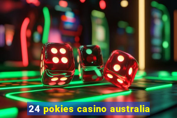 24 pokies casino australia