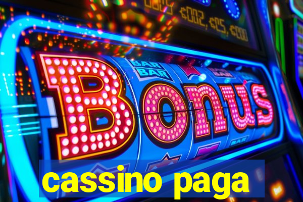 cassino paga