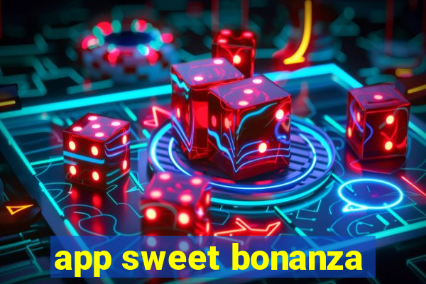 app sweet bonanza