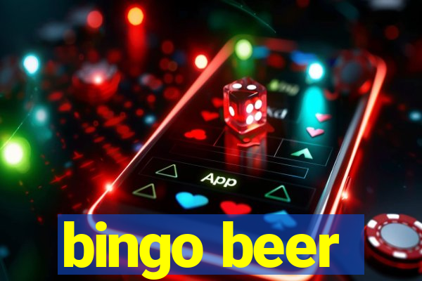 bingo beer