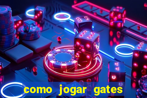 como jogar gates of olympus