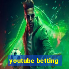 youtube betting