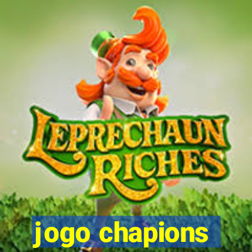 jogo chapions