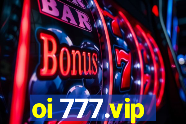 oi 777.vip