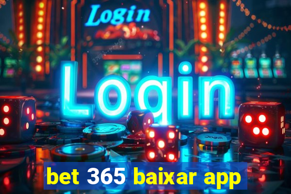 bet 365 baixar app