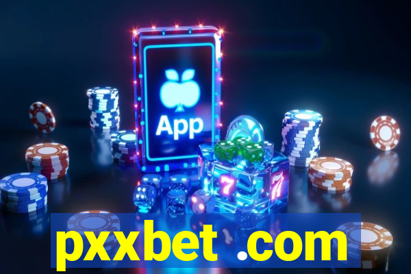 pxxbet .com