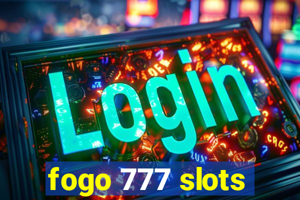 fogo 777 slots