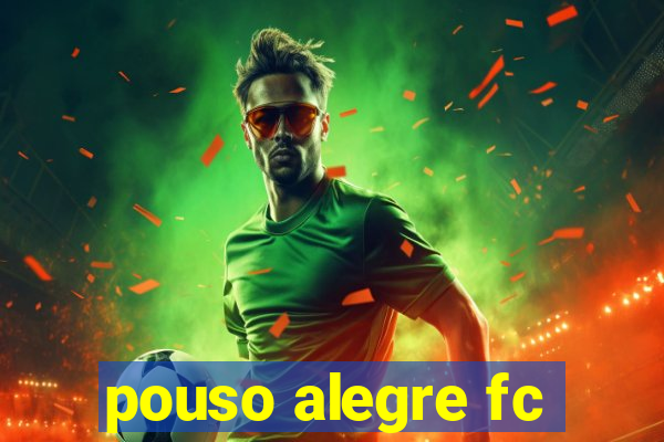 pouso alegre fc