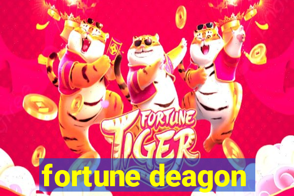 fortune deagon