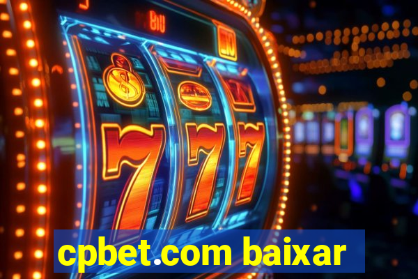 cpbet.com baixar