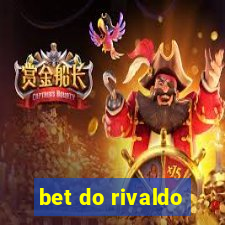 bet do rivaldo