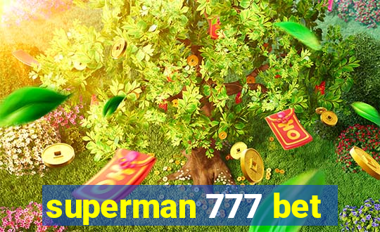 superman 777 bet