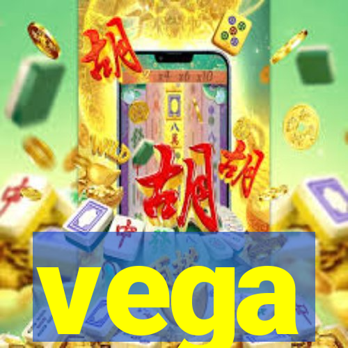 vega