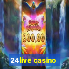 24live casino