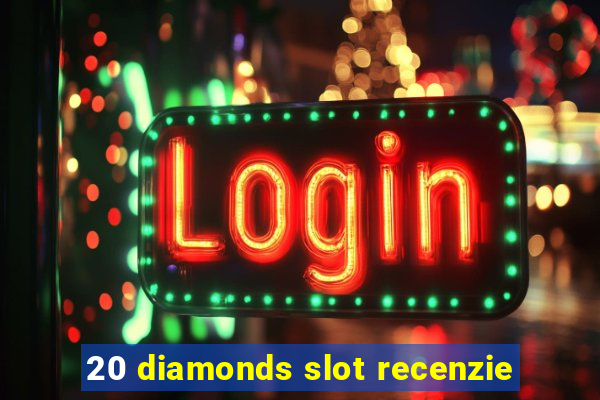 20 diamonds slot recenzie